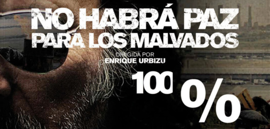 cartel promocional del filme NO HABRÁ PAZ PARA LOS MALVADOS cartel promocional del filme NO HABRÁ PAZ PARA LOS MALVADOS